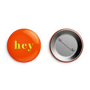 Hey 58mm Button Badge Thumbnail
