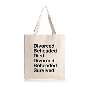 History Henry XIII divorced beheaded died 10oz Tote Bag Thumbnail